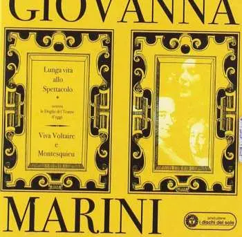 CD Giovanna Marini: Lunga Vita Allo Spettacolo • Viva Voltaire E Montesquieu