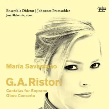 CD Giovanni Alberto Ristori: Cantatas For Soprano; Oboe Concerto