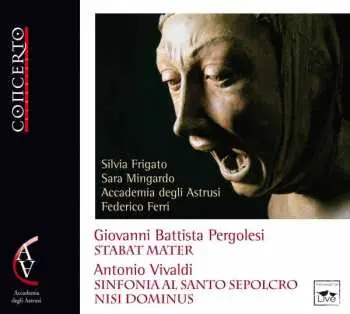 CD Giovanni Battista Pergolesi: Stabat Mater - Sinfonia Al Santo Sepolcro - Nisi Dominus