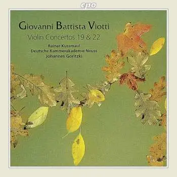 CD Giovanni Battista Viotti: Giovanni Battista Viotti - Violin Concertos 19 & 22