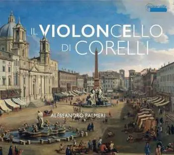 CD Giovanni Battista Vitali: Alessandro Palmeri - Il Violoncello Di Corelli