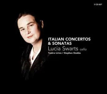 CD Giovanni Benedetto Platti: Lucia Swarts - Italian Cello Concertos & Sonatas