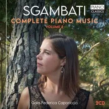 2CD Giovanni Sgambati: Sämtliche Klavierwerke Vol.2