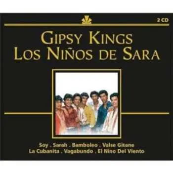 2CD Gipsy Kings: Gipsy Kings & Los Niños De Sara