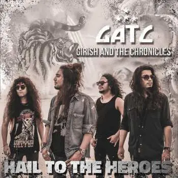 CD Girish And The Chronicles: Hail To The Heroes