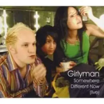 CD Girlyman: Somewhere Different Now (Live)