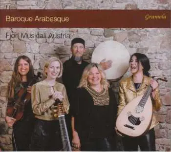 CD Fiori Musicali Austria: Baroque Arabesque