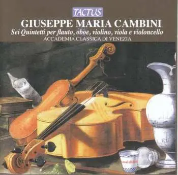 CD Giuseppe Maria Cambini: Quintette Für Flöte, Oboe, Violine, Viola, Cello