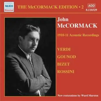 CD John McCormack: 1910-1911 Acoustic Recordings