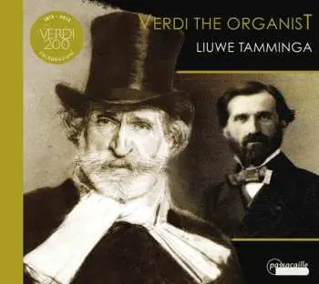CD Giuseppe Verdi: Orgelwerke - Verdi The Organist