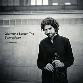 CD Gjermund Larsen Trio: Salmeklang