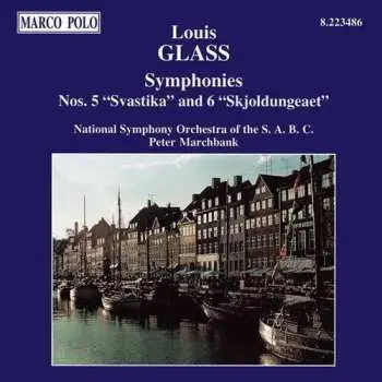 CD Glass / Marchbank / Nso Of Sabc: Symphony 5: Swastika / Symphony 6: Skjoldungeaet