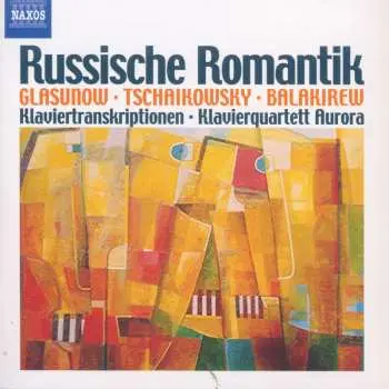 CD Alexander Glazunov: Russische Romantik (Klaviertranskriptionen)