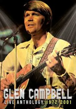 DVD Glen Campbell: Live Anthology 1972-2001