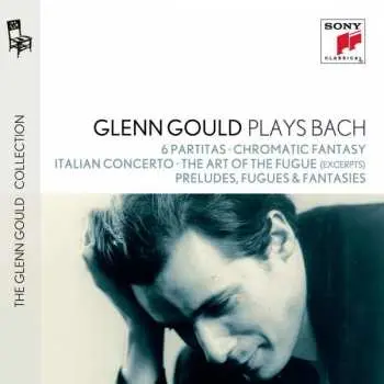 4CD Glenn Gould: Glenn Gould Plays Bach: 6 Partitas ・Chromatic Fantasy ・Italian Concerto ・The Art of the Fugue (excerpts) ・Preludes, Fugues & Fantasies