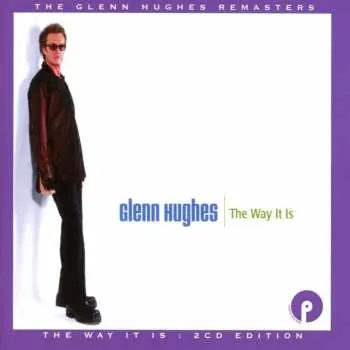 2CD Glenn Hughes: The Way It Is : 2CD Edition