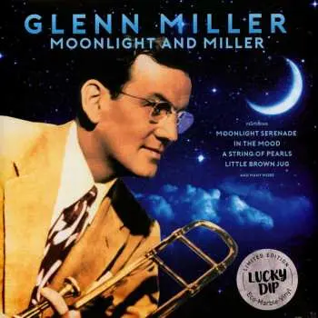 LP Glenn Miller And His Orchestra: Moonlight And Miller (lucky Dip Marble Vinyl)