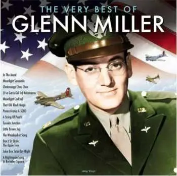 LP Glenn Miller: The Very Best Of Glenn Miller