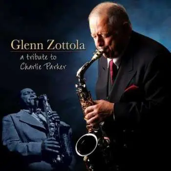 CD Glenn Zottola: A Tribute To Charlie..