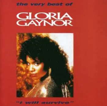 CD Gloria Gaynor: The Very Best Of Gloria Gaynor "I Will Survive"