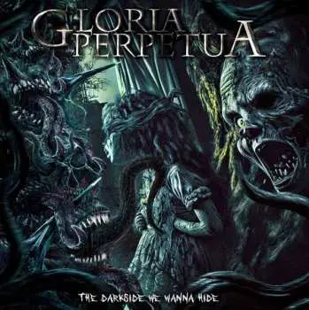 CD Gloria Perpetua: The Darkside We Wanna Hide LTD
