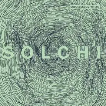 2LP Godblesscomputers: Solchi