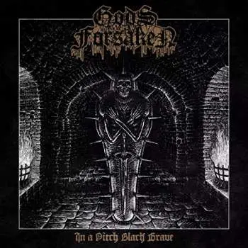 LP Gods Forsaken: In A Pitch Black Grave