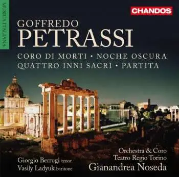 CD Goffredo Petrassi: Coro Di Morti • Noche Oscura • Quattro Inni Sacri • Partita