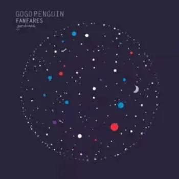 LP GoGo Penguin: Fanfares