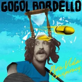 CD Gogol Bordello: Pura Vida Conspiracy