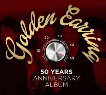 4CD/DVD Golden Earring: 50 Years Anniversary Album