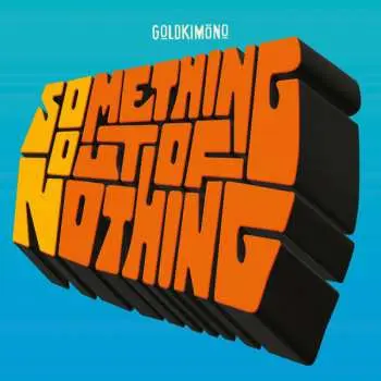 LP Goldkimono: Something Out Of Nothing LTD