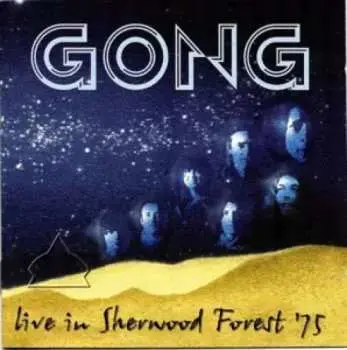 CD Gong: Live In Sherwood Forest '75