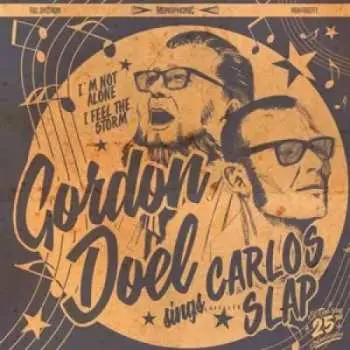 SP Gordon & Carlos Sla Doel: 7-gordon Doel & Carlos Slap