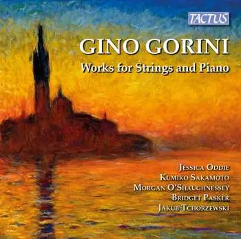 CD Gorini / Oddie / Sakamoto / Oshaughnessey: Works For Strs & Pno