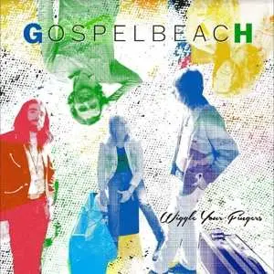 LP GospelbeacH: Wiggle Your Fingers
