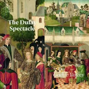 CD Gothic Voices: The Dufay Spectacle