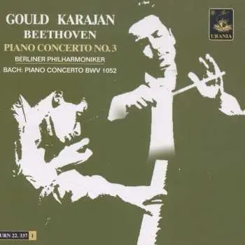 CD Glenn Gould: Piano Concerto No. 3 / Piano Concerto BWV 1052