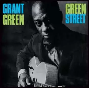 CD Grant Green: Green Street