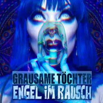 CD Grausame Töchter: Engel im Rausch