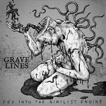 2LP Grave Lines: Fed Into The Nihilist Engine LTD