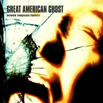 CD Great American Ghost: Power Through Terror
