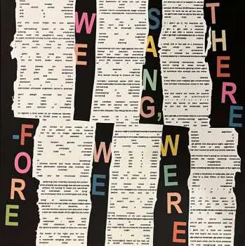 LP Greg Saunier: We Sang, Therefore We Were CLR