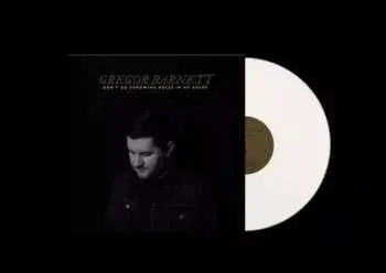 LP Gregor Barnett: Don't Go Throwing Roses In My Grave (white Coloure