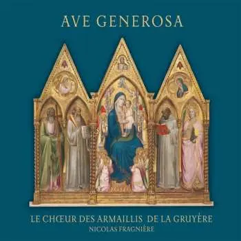 CD Gregorio Allegri: Choeur Des Armaillis De La Gruyere - Ave Generosa