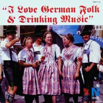 CD Grosse Stimmungskapelle Und Das Akkordeon Ochester: I Love German Folk & Drinking Music