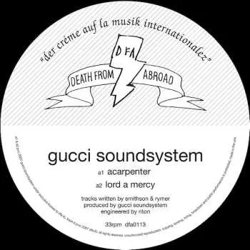 LP Gucci Soundsystem: Acarpenter