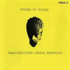 LP Guided By Voices: Self-Inflicted Aerial Nostalgia CLR