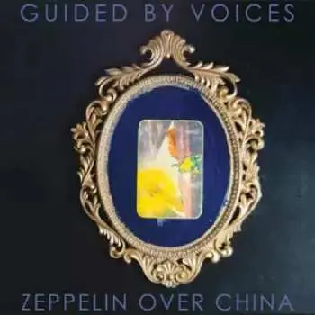 CD Guided By Voices: Zeppelin Over China