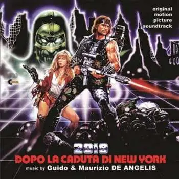 CD Guido And Maurizio De Angelis: 2019 Dopo La Caduta Di New York LTD